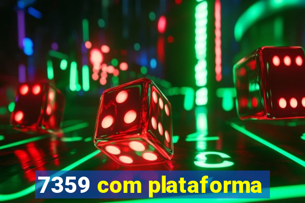 7359 com plataforma